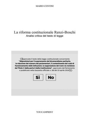 cover image of La riforma costituzionale Renzi-Boschi. Analisi critica del testo di legge